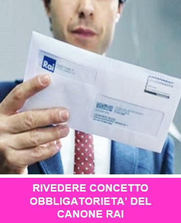IRD Rivedere Concetto Obbligatorietà Del Canone RAI
